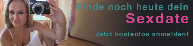 Jetzt kostenlos anmelden! Finde noch heute dein Sexdate